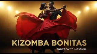 Midnight Kizomba & Zouk 🌙 Deep Night Groove for Late Hours