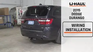 2015 Dodge Durango | U-Haul Trailer Wiring Harness Installation