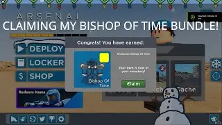 CLAIMING MY BISHOP OF TIME BUNDLE IN ROBLOX ARSENAL! (CHRISTMAS EVENT 2021)