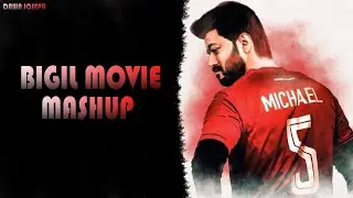 Bigil Movie Mashup/Thalapathy Vijay/Dawn Joseph