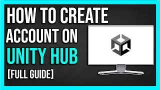 How To Create a Account On Unity Hub [2024] | Full Beginners GUIDE!