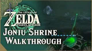 Joniu Shrine Walkthrough | The Legend of Zelda: Tears of the Kingdom