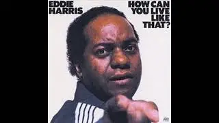 EDDIE HARRIS - COME DANCE WITH ME (1977)