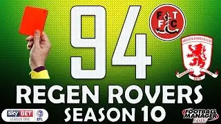 Regen Rovers | #94 Red Cards, Penalties & Tinkering! | Football Manager 2017 Create-A-Club Career