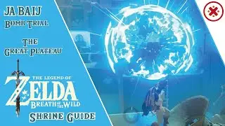 GUIDE Ja Baij (Bomb) Shrine Legend of Zelda Breath of the Wild (All Chests)