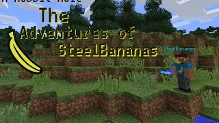 HoodCraft - The Adventures of SteelBananas - A Hobbit Hole (Ep. 2)