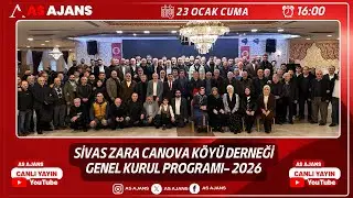 SİVAS ZARA CANOVA KÖYÜ DERNEĞİ | GENEL KURUL PROGRAMI