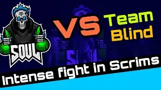 TEAM SOUL VS TEAM BLIND/4 VS 4 FIGHT IN VILLAGERS SCRIMS#SOUL#TEAMBLIND#VILLAGERSSCRIMS#BGMI