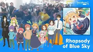 Rhapsody of Blue Sky - fh&aacute;na/Kobayashi-san Chi no Maid Dragon (Chikagei Anikura)
