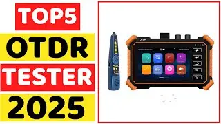 Top 5 Best OTDR Tester In 2025
