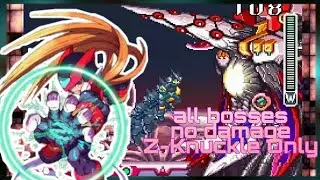 Mega Man Zero 4 | All Bosses | No damage | Z-Knuckle Only |