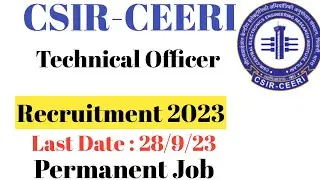 CSIR CEERI Technicial Officer Recruitment 2023 | CSIR CEERI Technician Officer Vacancy 2023