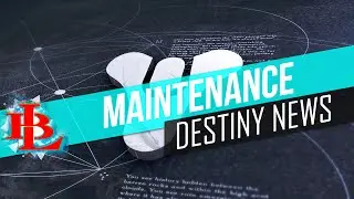 Destiny NEWS: Destiny will be Down For Maintenance TOMORROW 6/28/2016 JUNE 28 Update Inbound