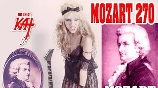 &ldquo;Mozart 270&rdquo; Music Video by Great Kat! Happy Birthday Mozart! Insane Mashup of Mozart Masterpieces!