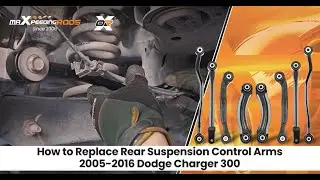OXR Series Installation Steps - How to install rear control arms for DODGE CHARGER 2006-2014