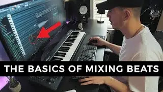 THE BASICS OF MIXING BEATS | Making a Beat FL Studio