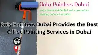 Looking For Professional Office Painting Services in Dubai | NO 1 Painters in Dubai