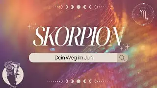 SKORPION I Ein letzter Blick zurück I Juni 2025