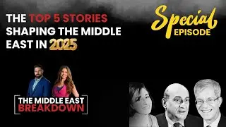 The Top 5 Stories Shaping The Middle East in 2025