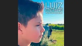 Filho de Gaiteiro   Luiz Caetano