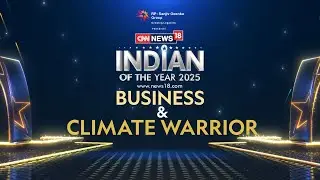 Who Will Win Indian of the Year 2025? Climate Warrior & Businessperson of the Year Contenders