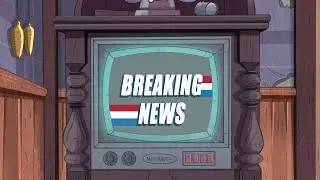 Gravity Falls - Breaking News