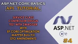 ASP.NET CORE API | Service - Controller - Swagger Use Part-2 #4