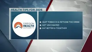 Oregon Health Authority shares six simple ways to prioritize health in 2026