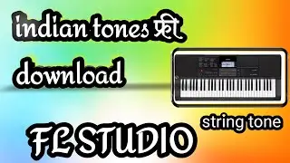 FL studio free indian tone download