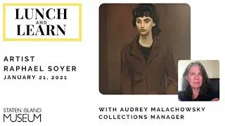 Lunch and Learn: Raphael Soyer
