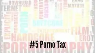 Weird taxes - porno tax