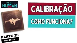 COMO CALIBRAR A ARMA? Guia Completo de Calibra&ccedil;&atilde;o &ndash; (T1P38) Once Human