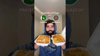 Pakistan vs Bangladesh - Food World Cup