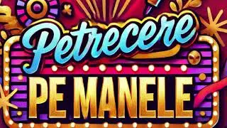 Manele Fără Pauză: 40 de Minute de Vibe Perfect🎶🎶🎤🎤
