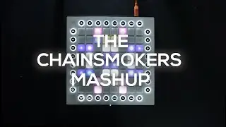 The Chainsmokers Mashup || Launchpad Softcover