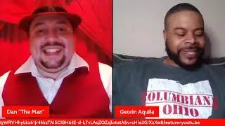 Dan The Man Interviews Guest Georin Aquila