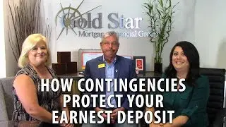 Gold Star Mortgage Financial: Protecting Earnest Money Deposit with Contingencies