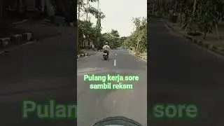 pulang kerja sore sambil rekam jalan #viralshorts #viralvideos #viralreels #videojalanan