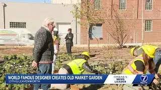 'Attract people from all over the world:' World famous designer creates Old Market garden