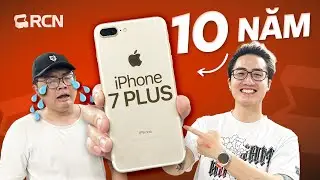 Làm mất điện thoại 3 lần, anh bạn này trung thành với iPhone 7 Plus 10 năm tuổi.