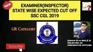 EXAMINER (INSPECTOR) STATE WISE EXPECTED CUT OFF - SSC CGL 2019 | UR CATEGORY | ANALYSIS - WBT2