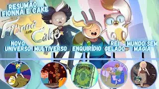 TUDO O QUE VOCÊ PRECISA SABER DE HORA DE AVENTURA PARA HORA DE AVENTURA: FIONA & CAKE