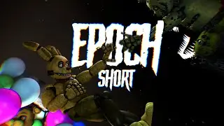[SFM /FNAF/Short] EPOCH Challenge