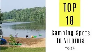 Amazing Camping Spots In Virginia. TOP 18