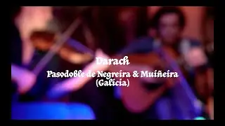 Darach ‘Pasodoble de Negreira & Muiñeira (Galicia)’ // Gathering South Presents: Session XVII