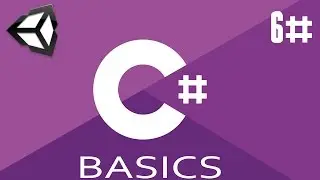 6 - How To Program In C# For Unity - Arrays