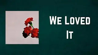 John Legend - We Loved It (Lyrics)