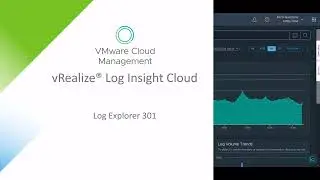 VMware Aria Operations for Logs - Log Explorer Advanced