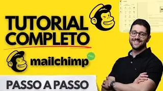 Como Usar Mailchimp - Passo a Passo | Tutorial Mailchimp Completo