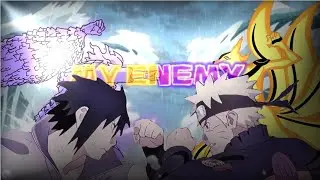 NARUTO VS SASUKE ||AMV|| MY ENEMY  SONG BY TOMMEE PROFIT FEAT.SAM TINNESZ AND BEACON LIGHT
